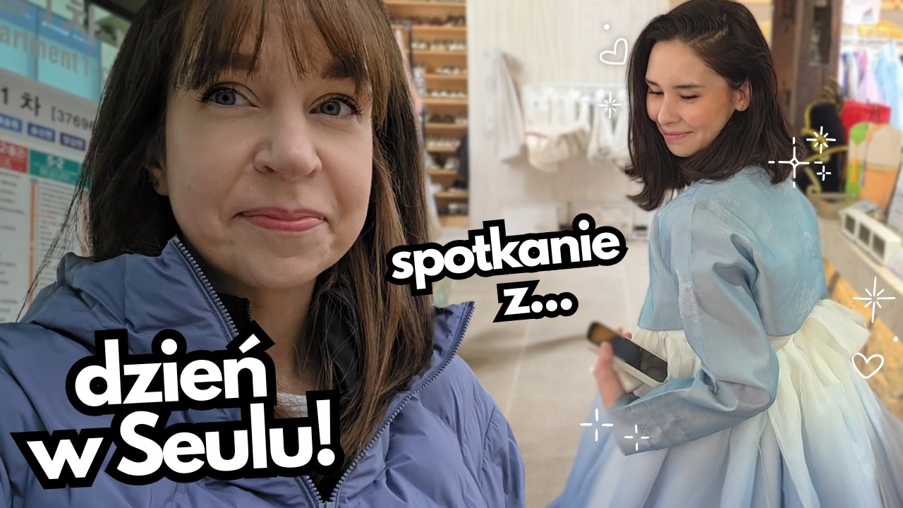 Zobaczcie, kogo spotkałam! 🇰🇷 Jej pierwszy raz w Korei 🇰🇷 DZIEŃ W SEULU
