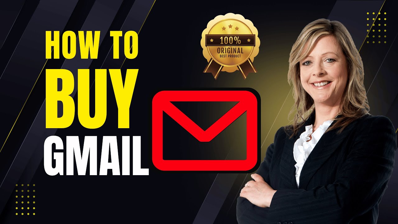 How To Buy Buy Gmail Accounts