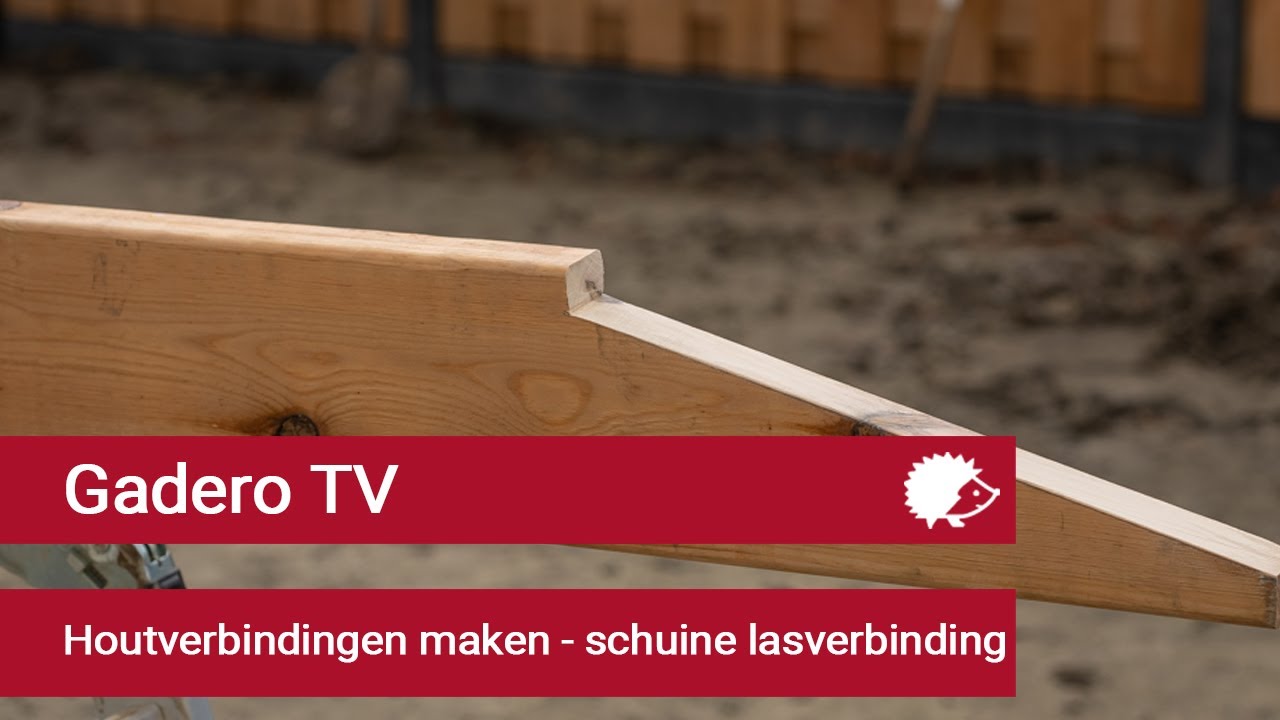 Gadero TV: Houtverbindingen maken - schuine lasverbinding