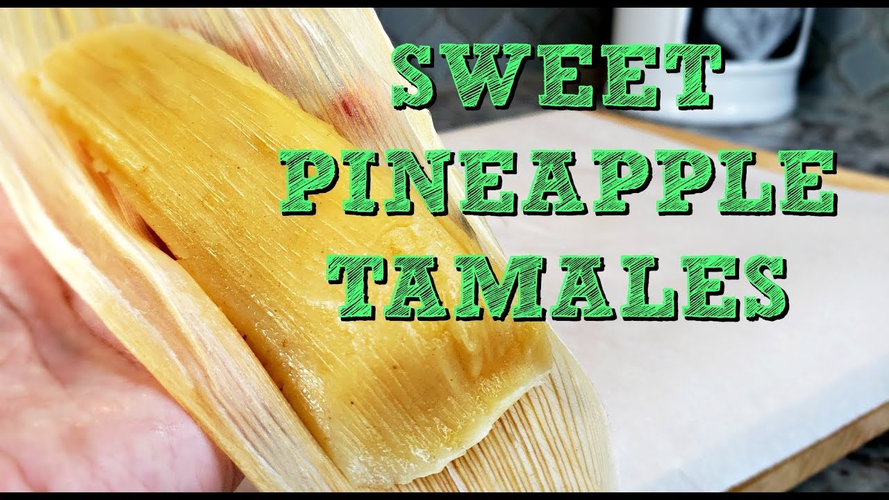 Pineapple Tamales Recipe | How To Make Tamales de Piña | Simply Mama Cooks