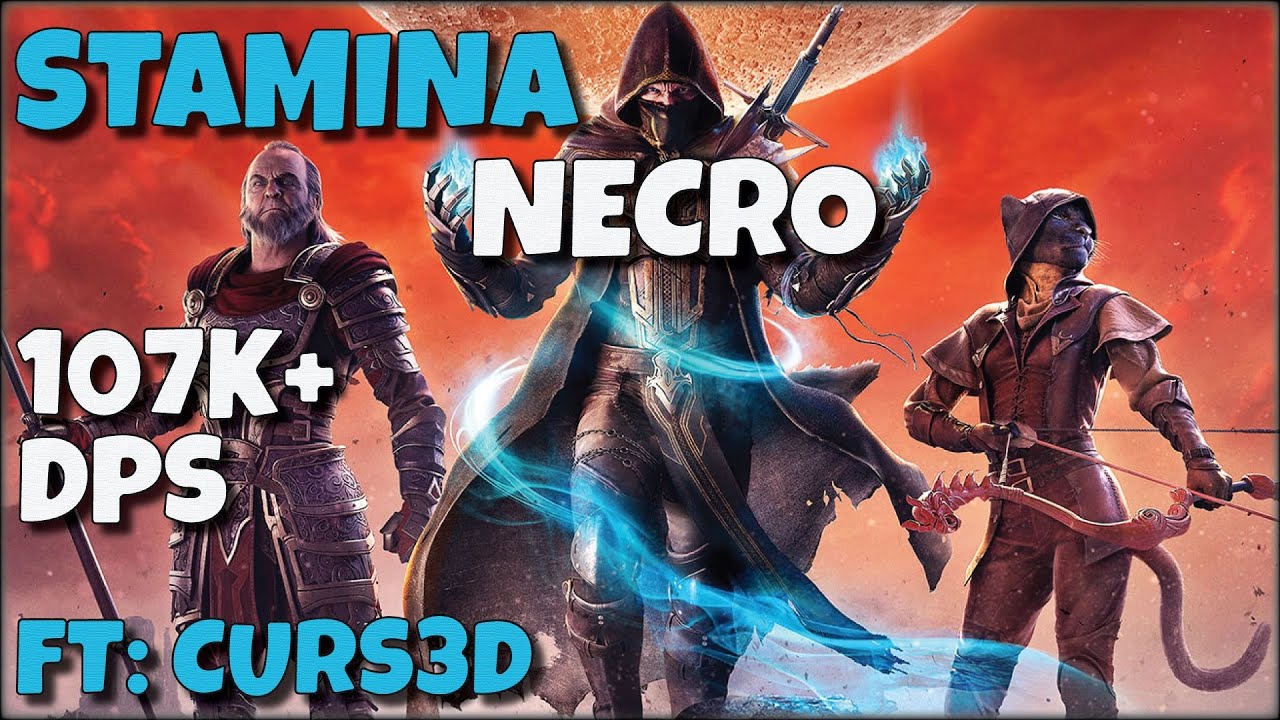 Stamina Necromancer PvE Guide | 107k+ DPS | EZ and Advanced Setups | Blackwood Update in Description