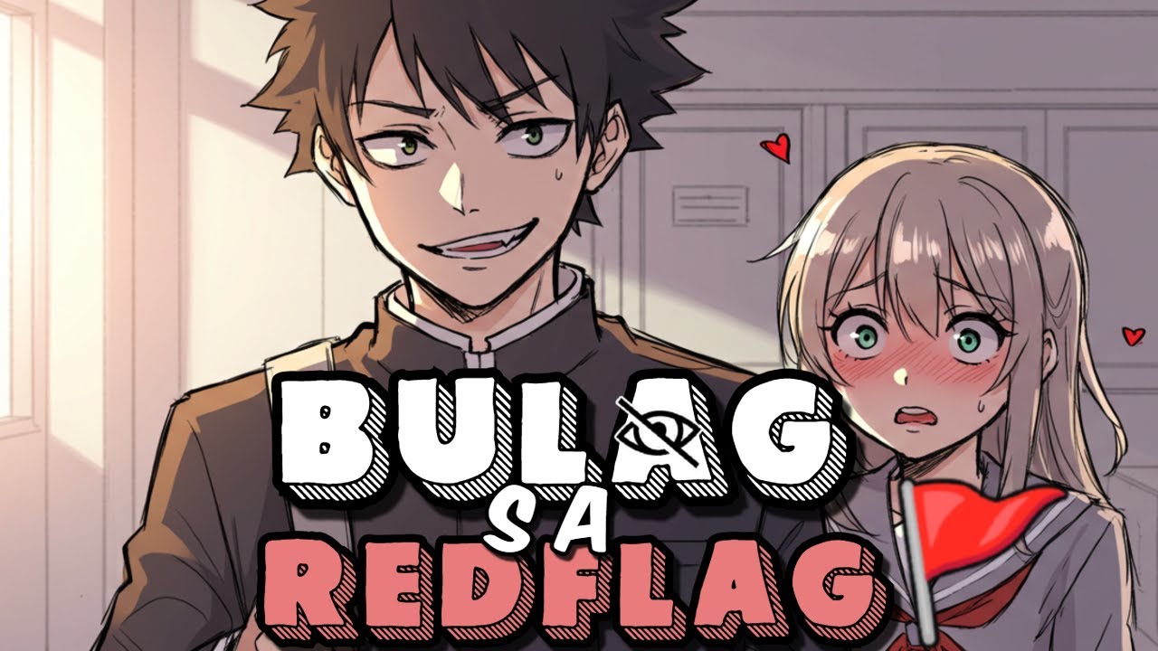 BULAG SA REDFLAG | PART 1
