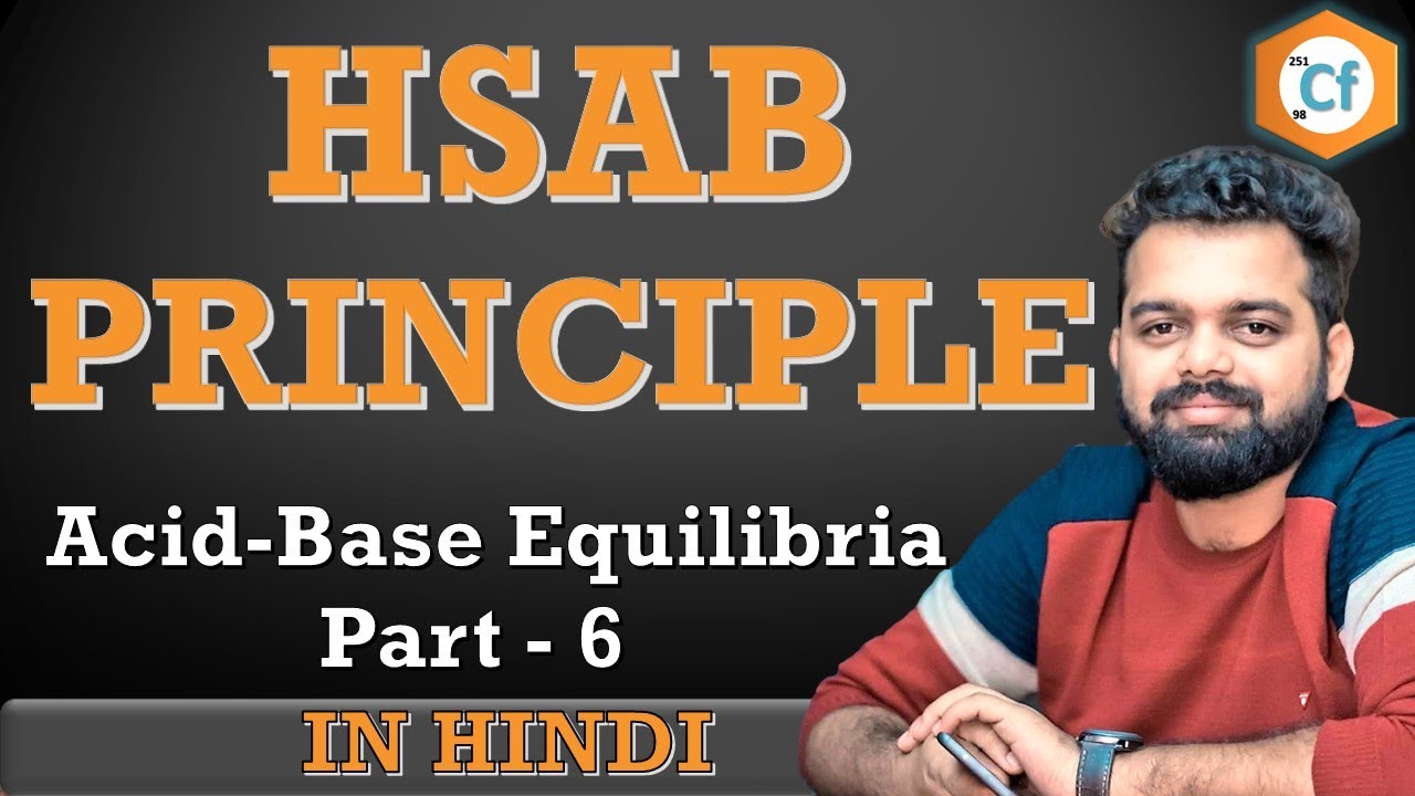HSAB Principle | Applications of HSAB Principle | Hard Soft Acid & Bases | Part 6