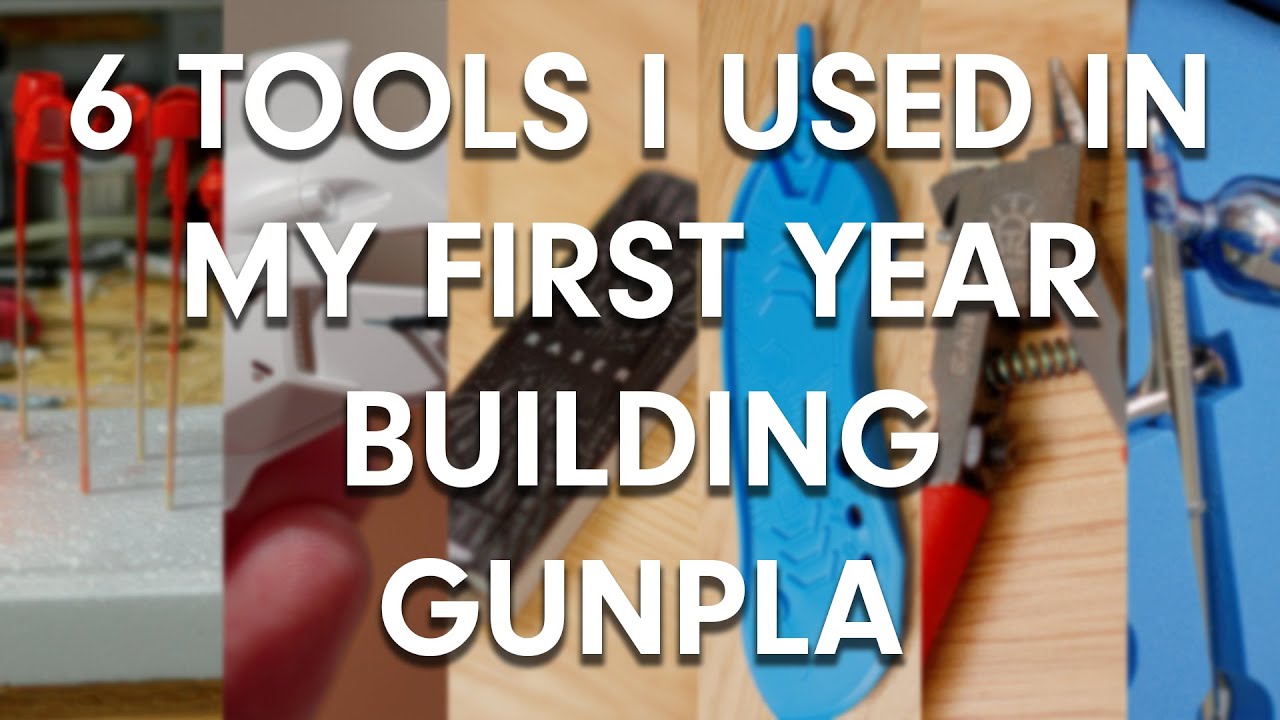 6 Tools Gunpla Beginners Need!