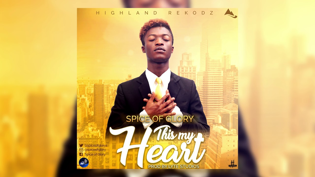 Spice Of Glory   This My Heart  Official Audio