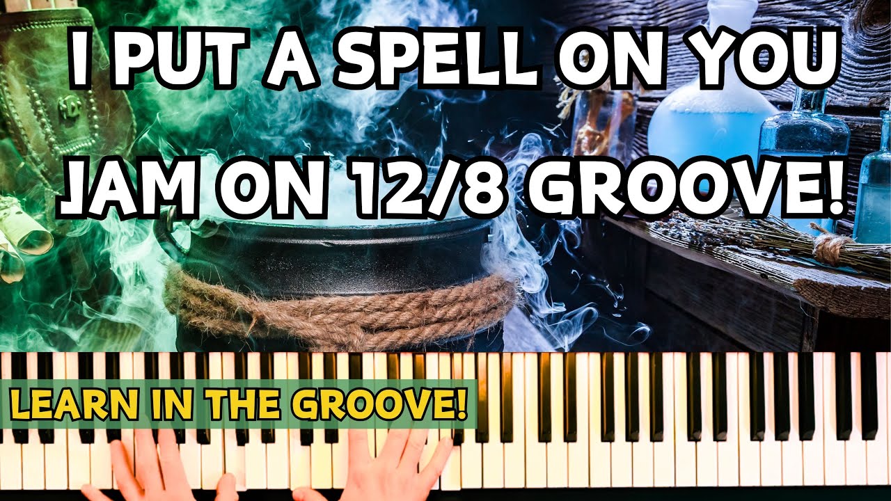 I Put A Spell On You - 12/8 Groove Tutorial