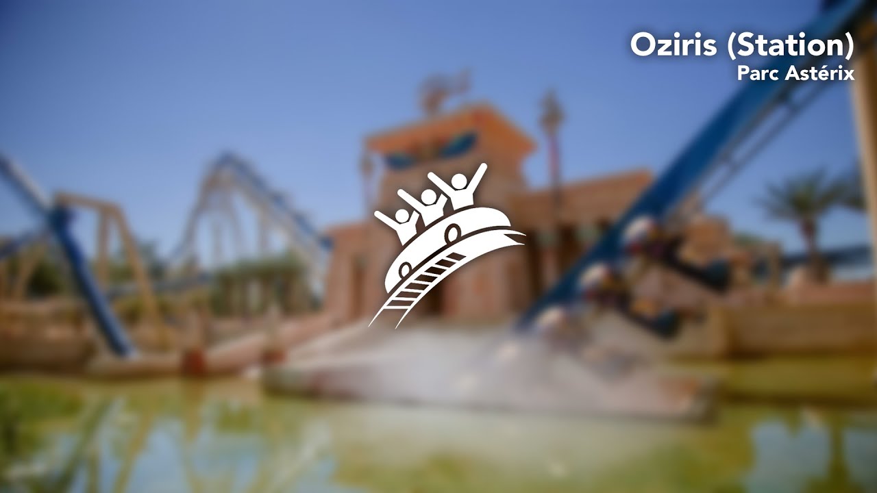 Parc Astérix: Oziris (Station) - Theme Park Music