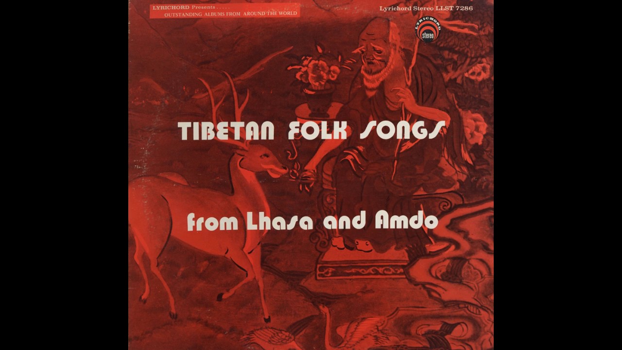 Tibetan Folk Songs from Lhasa and Amdo - 1974 - Full Album