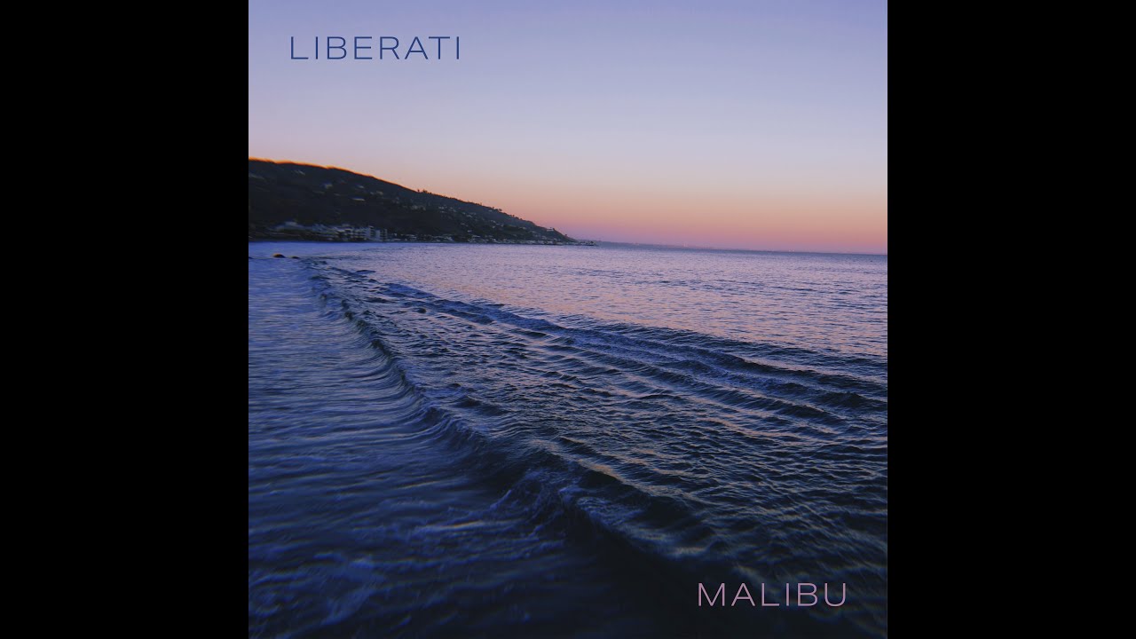 LIBERATI - "Malibu" - Official Lyric Video (vertical extended)