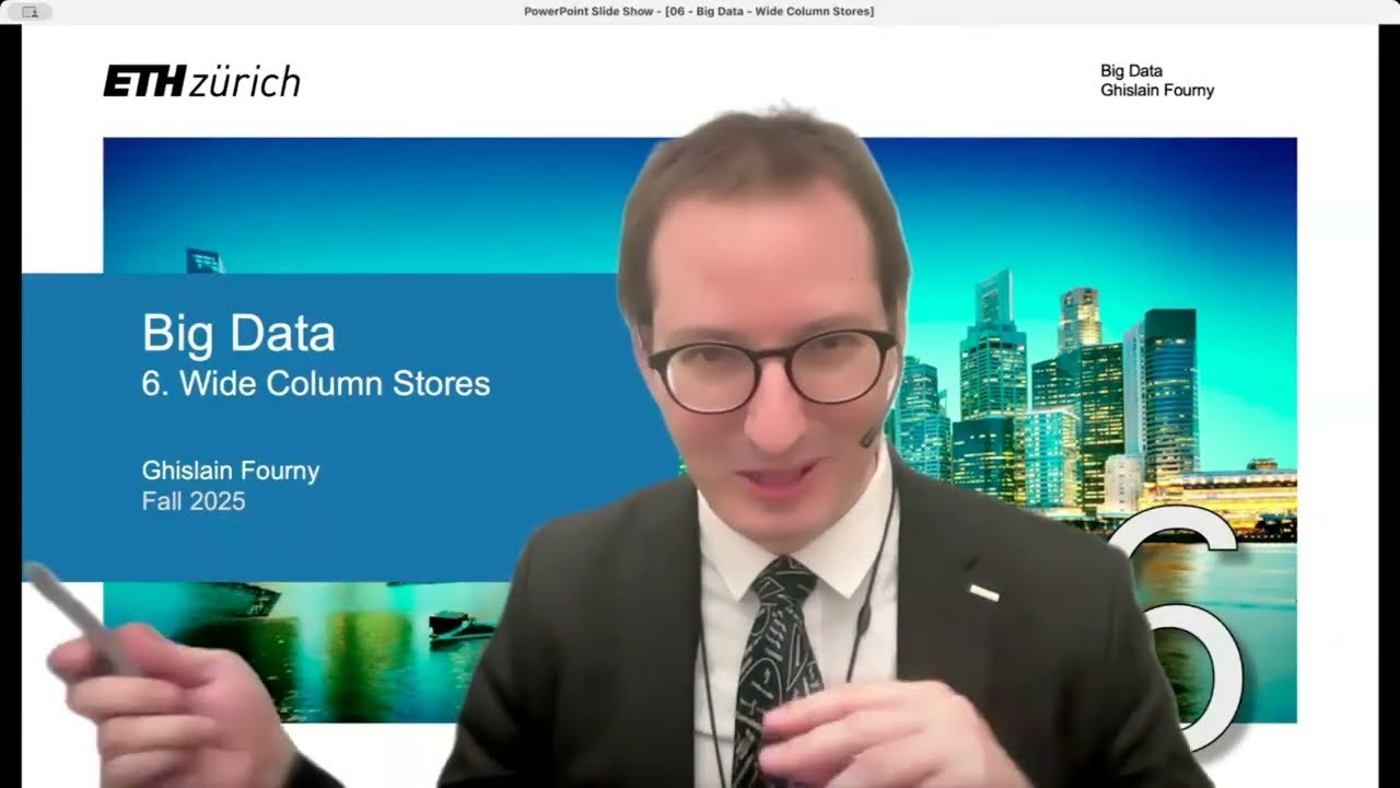 6 — Ширококолоночные хранилища (3/5) — Большие данные — ETH Zurich — Осень 2025 г.