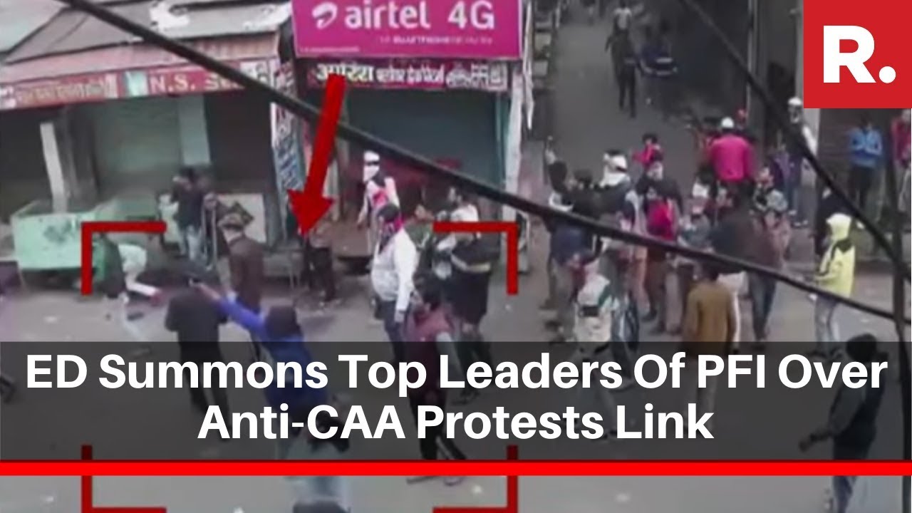 Enforcement Directorate Summons Top Leaders Of PFI Over Anti-CAA Protests Link