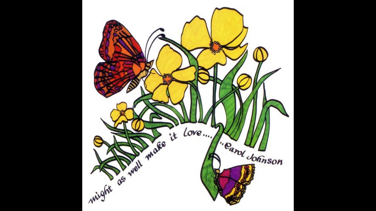 Love Grows One by One - Carol Johnson