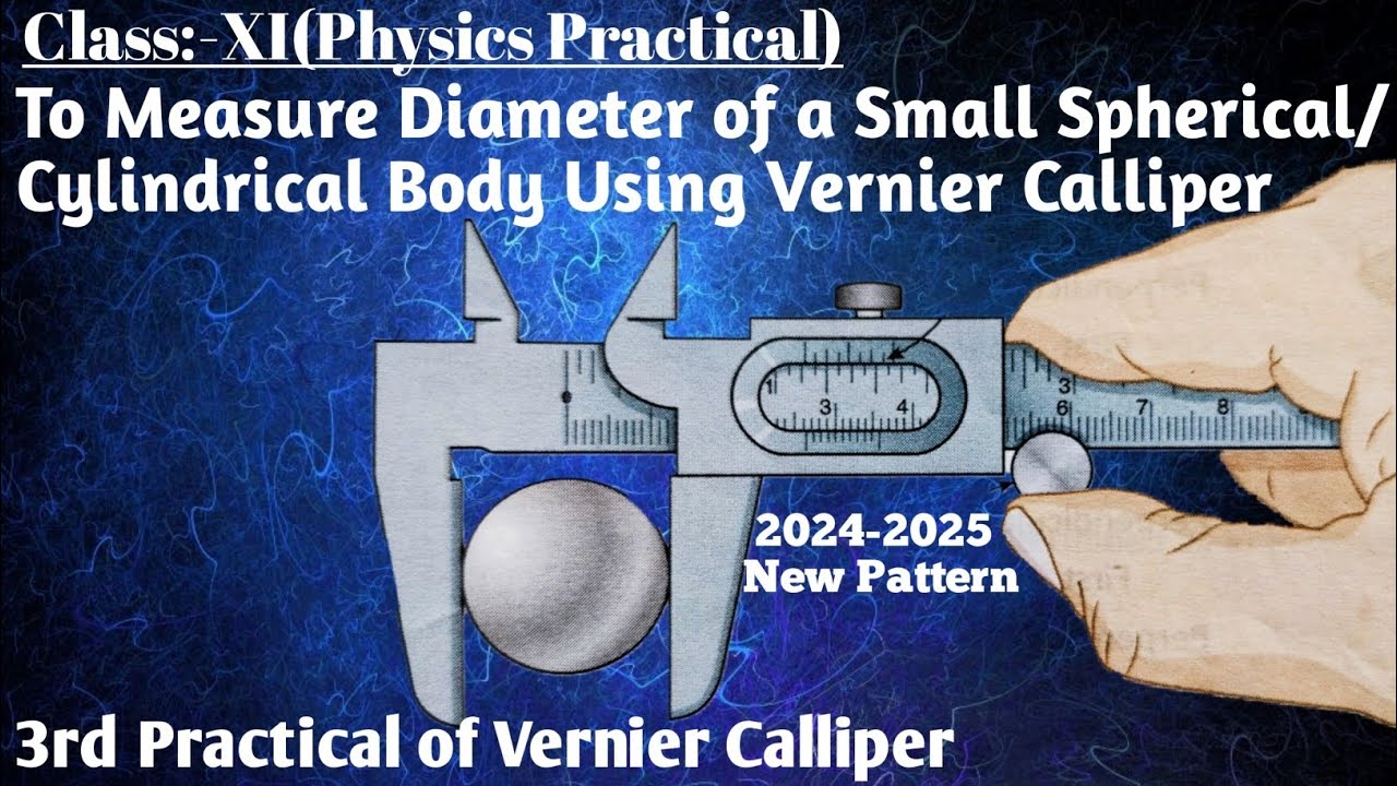 MEASURE THE DIAMETER OF SMALL SPHERICAL BODY USING VERNIER CALLIPER|how to find diameter of sphere💫