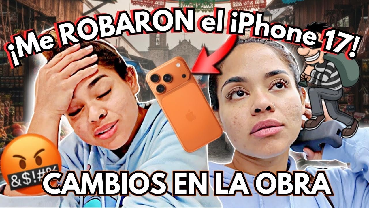 Me ROBARON mi iPhone 17 PRO en EL MERCADO | Nuevos CAMBIOS en LA CONSTRUCCIÓN!!