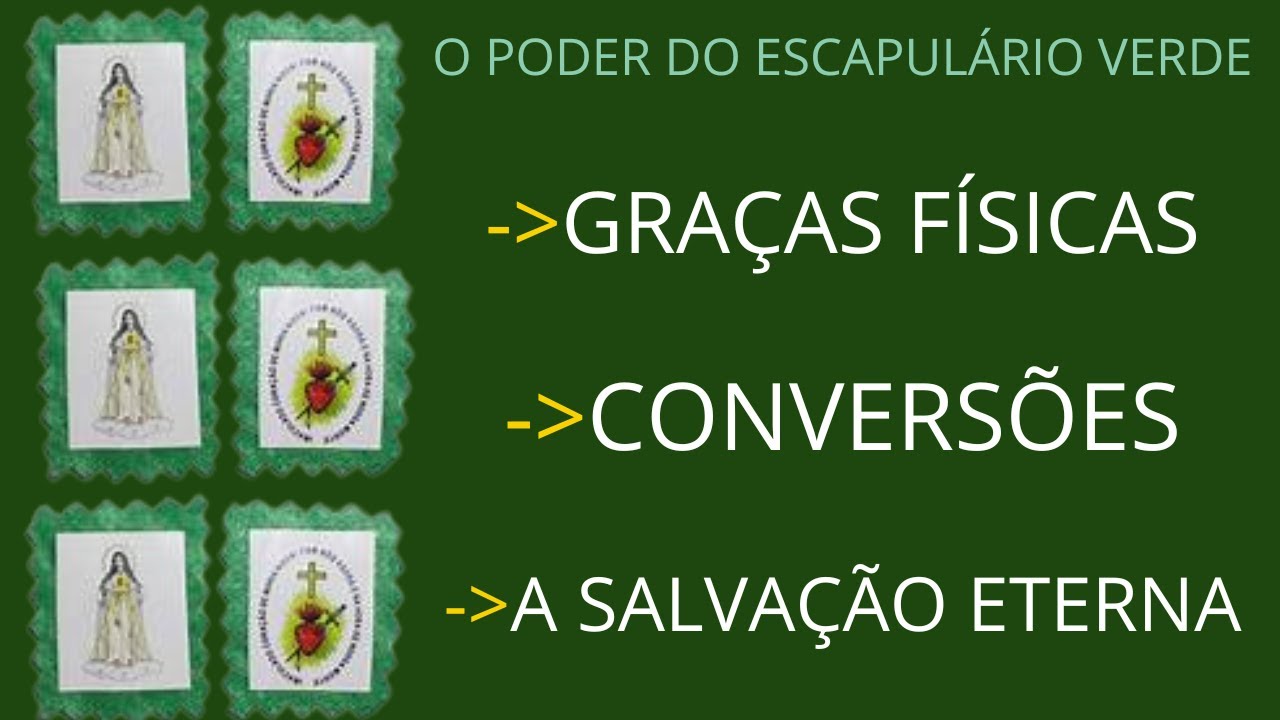 UM JEITO FÁCIL PARA SALVAR A FAMÍLIA TODA! O ESCAPULARIO VERDE E COMO USÁ-LO