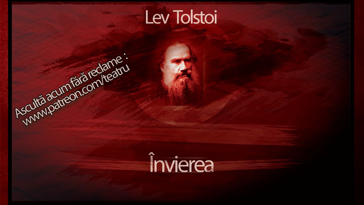Lev Tolstoi - Invierea (1953) #teatruaudio #teatruradiofonic #teatruonline #teatruvechi #teatru