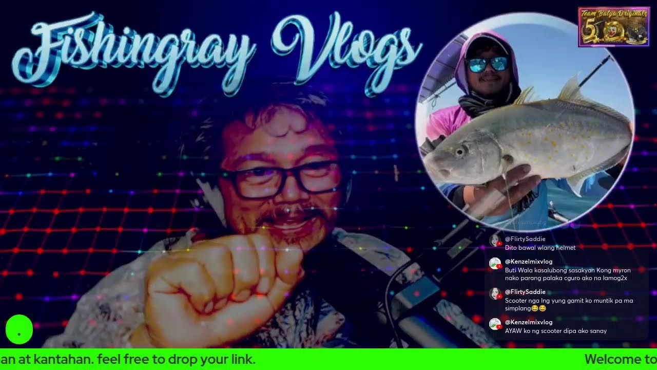 LIVE TAYO HUWEBES KANTAHAN/FISHINGRAY VLOGS