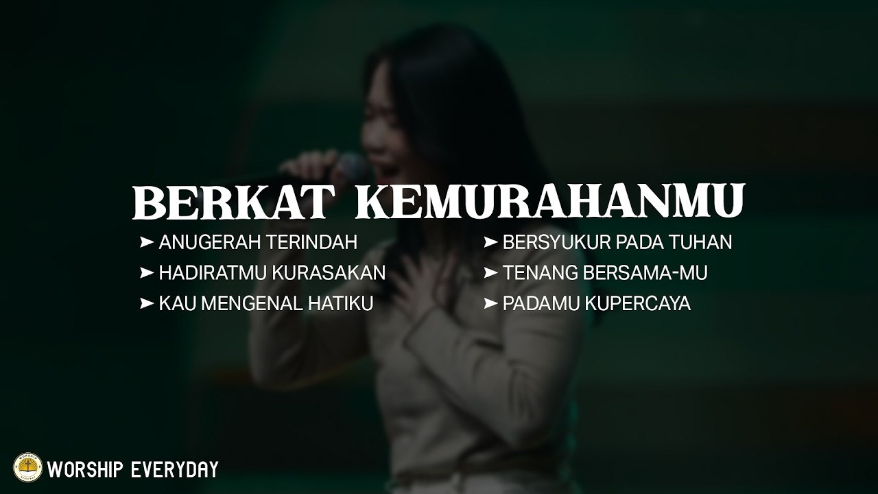 Berkat KemurahanMu (Mix Lirik) Aku hidup hari ini Semua berkat kemurahanMu Trimakasih Yesus