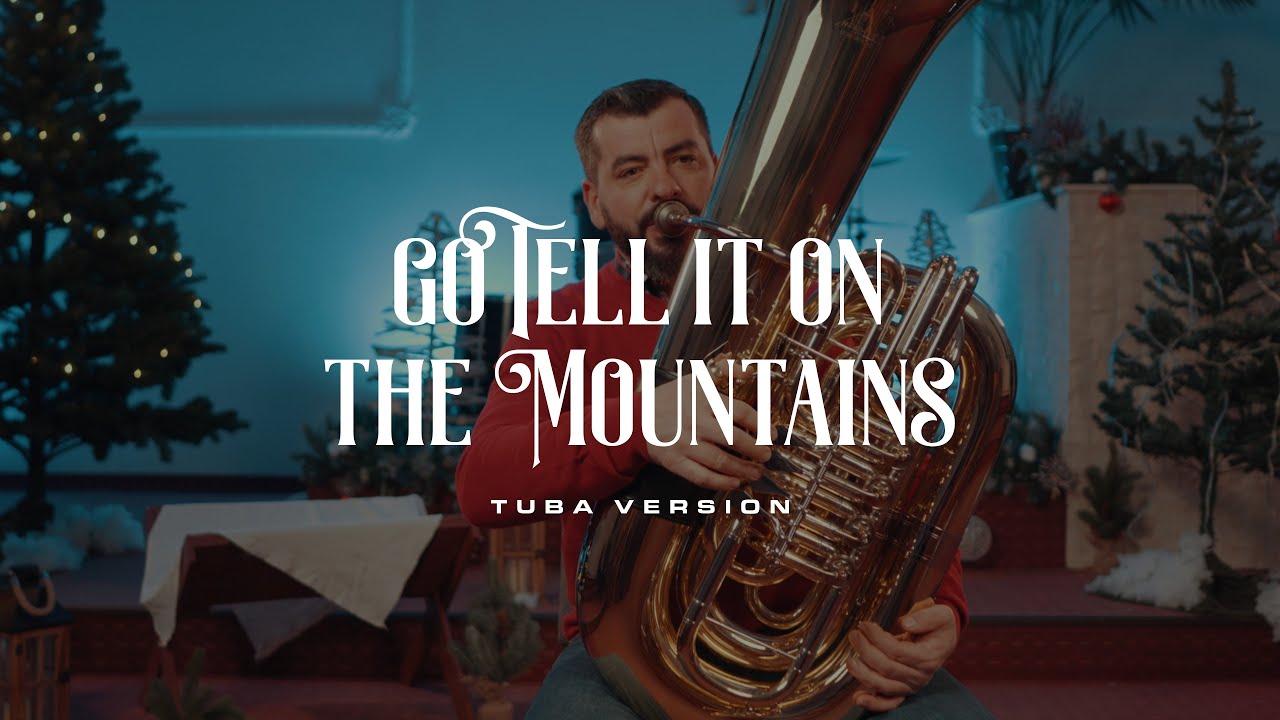 Go Tell It On The Mountain - Tuba version
