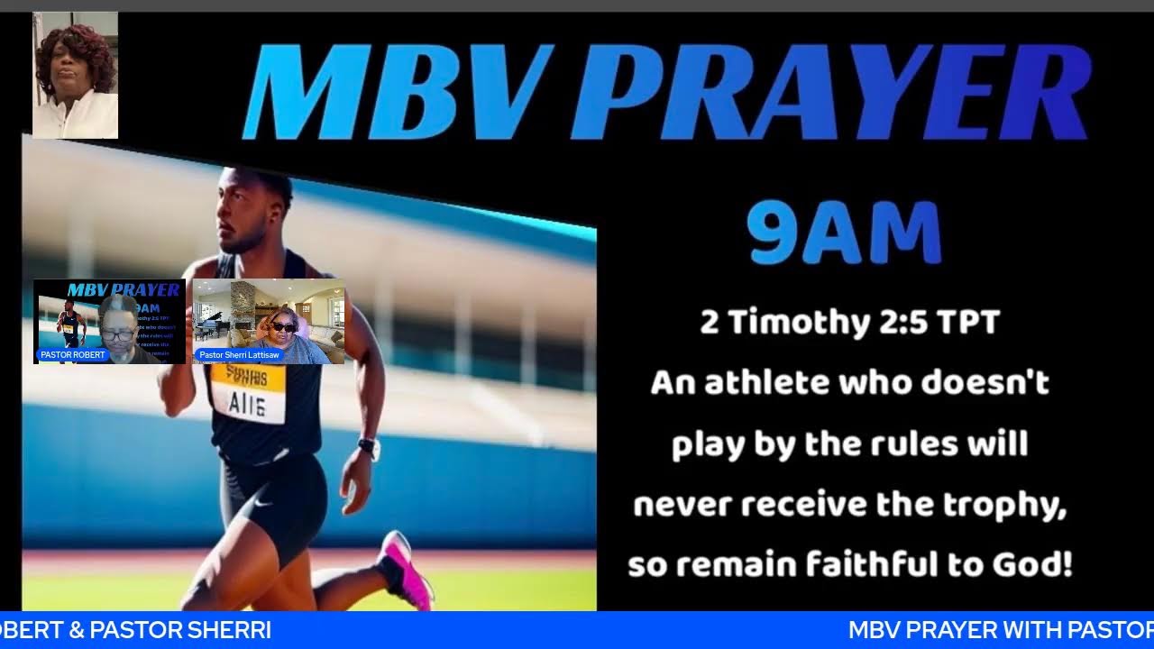 MBV PRAYER WITH PASTOR ROBERT & PASTOR SHERRI