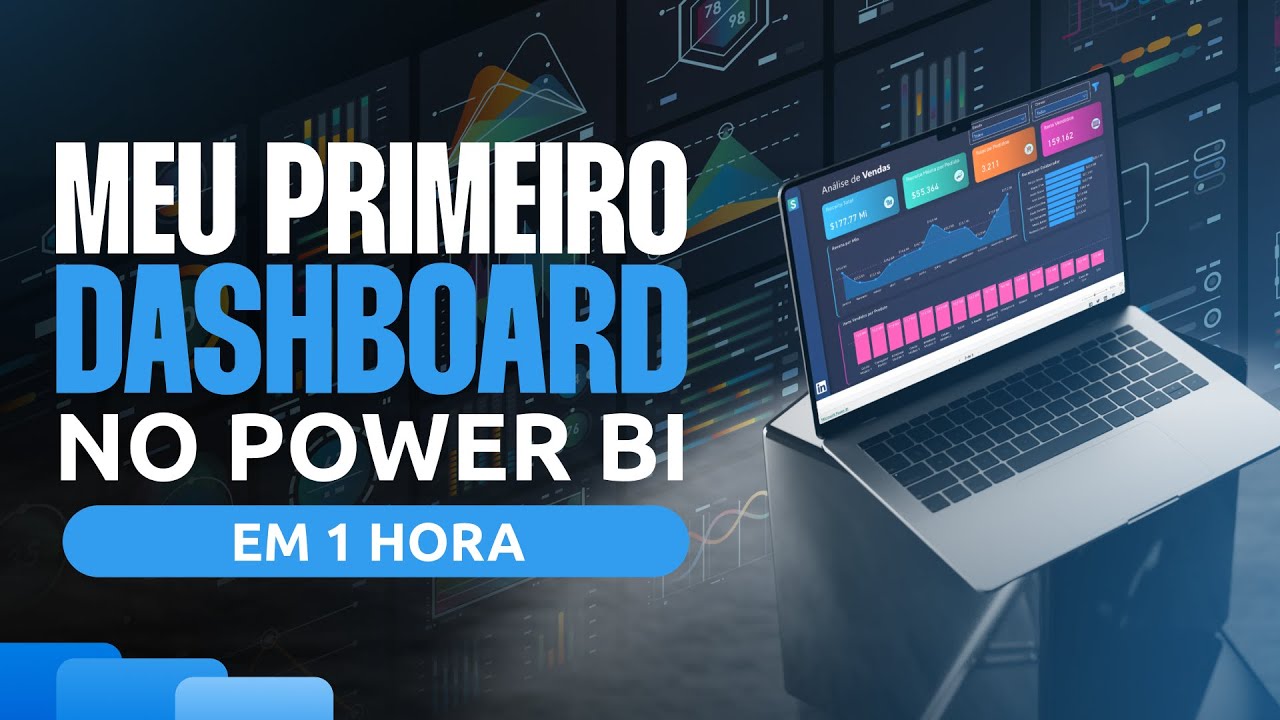 Meu Primeiro Dashboard no Power BI