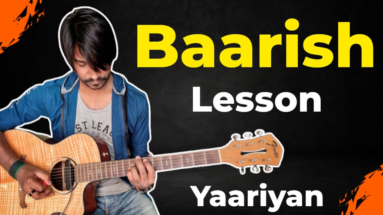Baarish Yaariyan Guitar Tabs Lesson 1000% Accurate | Crimson Guitar