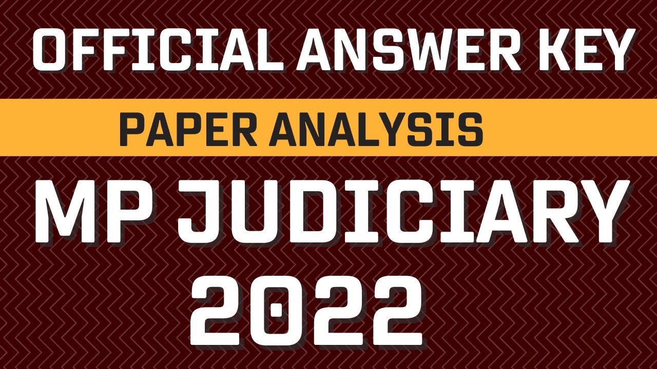 Madhya Pradesh Judiciary Exam 2022 Official Answer Key | MP Judicial Services Questions 2022
