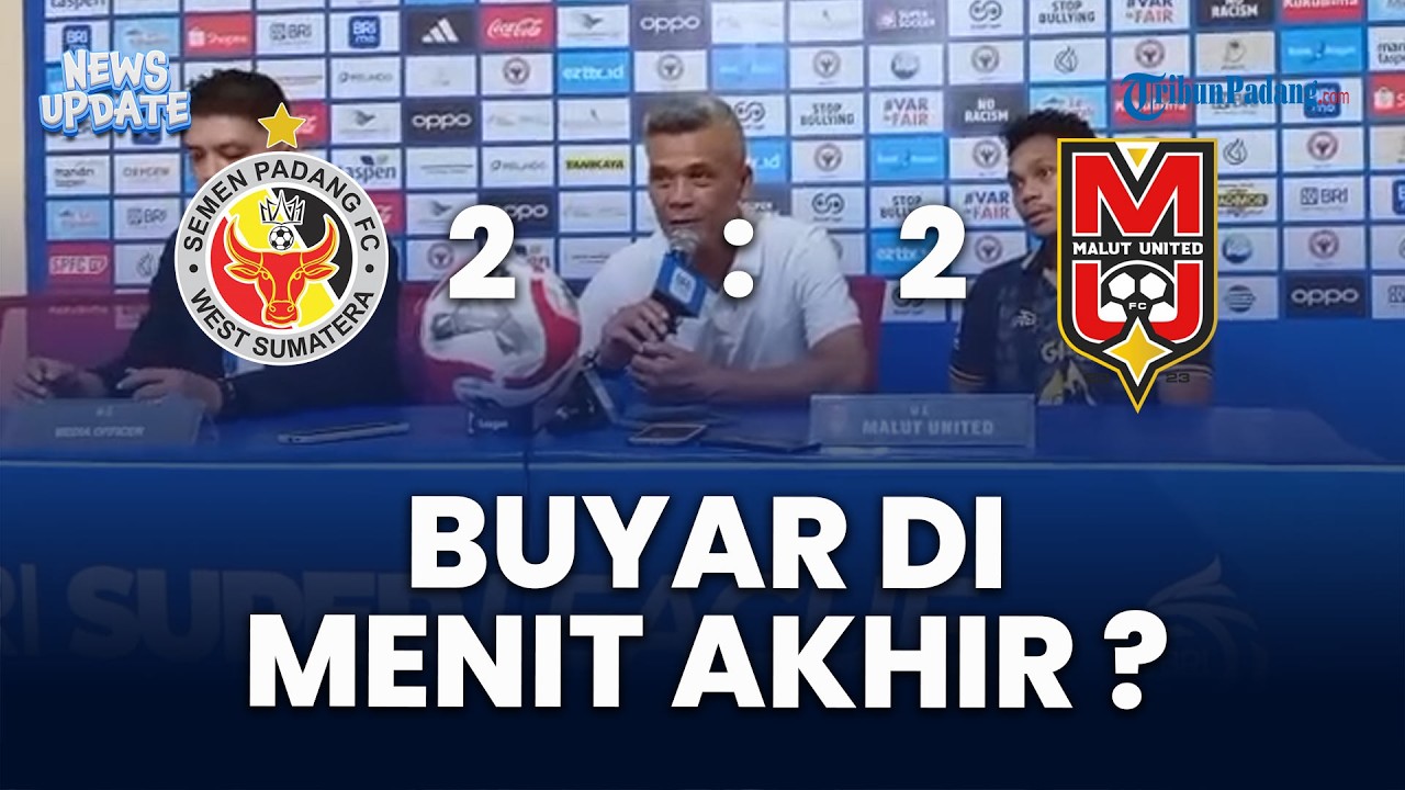 Gak Habis Fikri! Malut United Kena Comeback Semen Padang, Strategi Parkir Bus Malah Blunder?