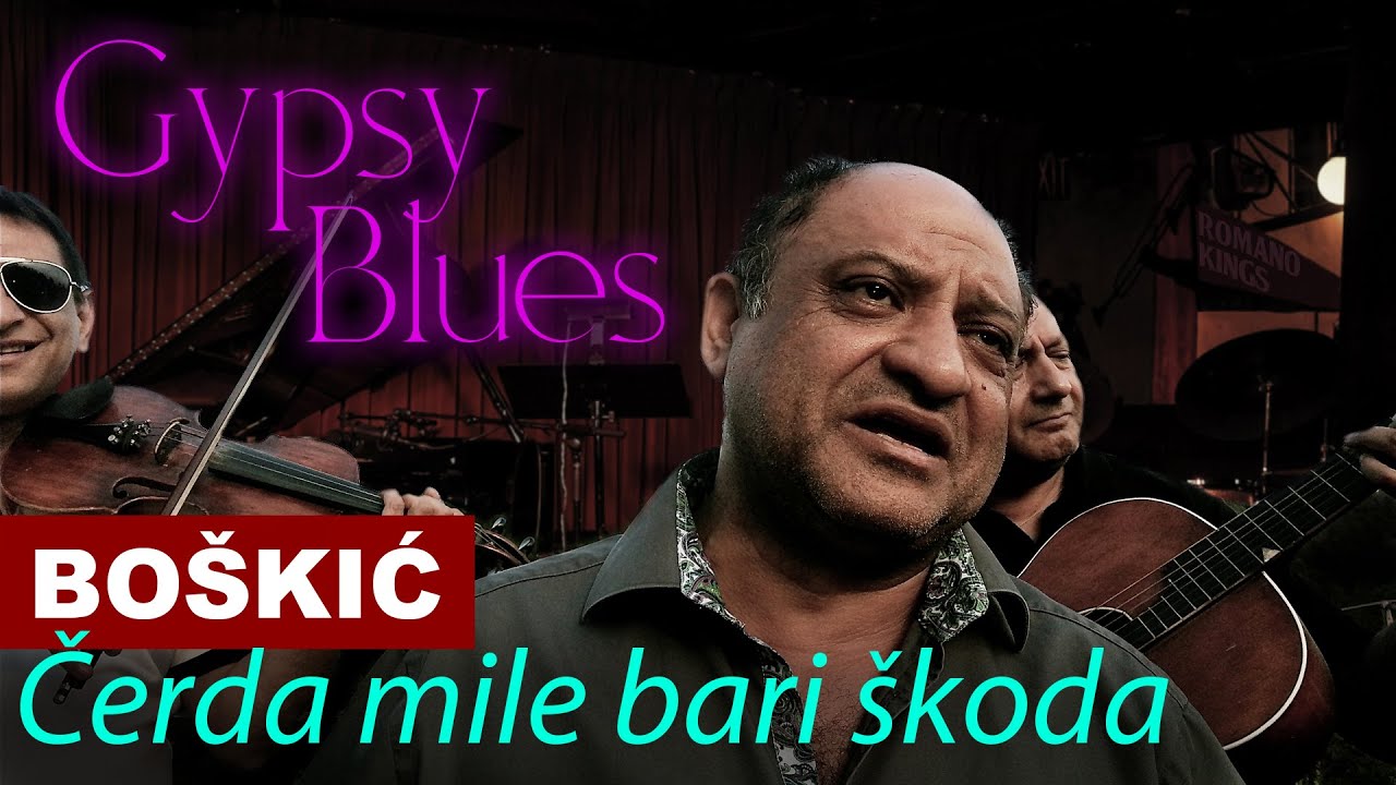 Boško Jovanović Boškić - Čerda Mile Bari Škoda (Gypsy Blues)