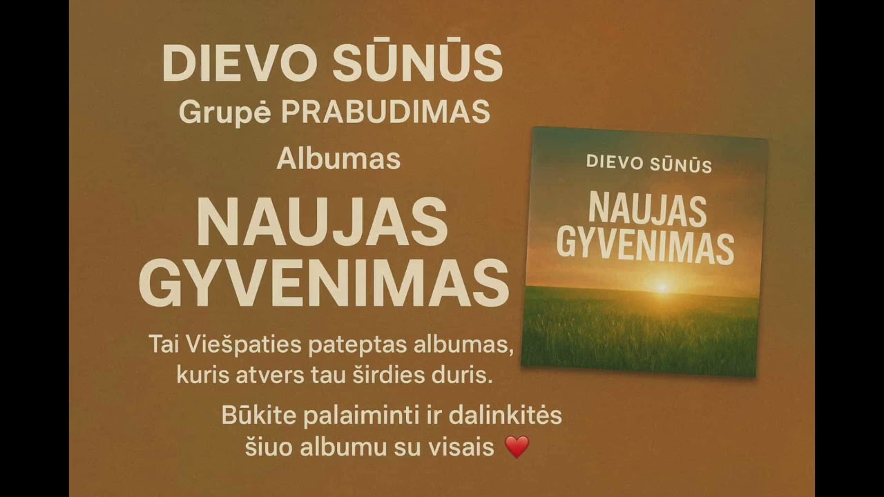 Grupės PRABUDIMAS  ALBUMAS  ,,NAUJAS GYVENIMAS''