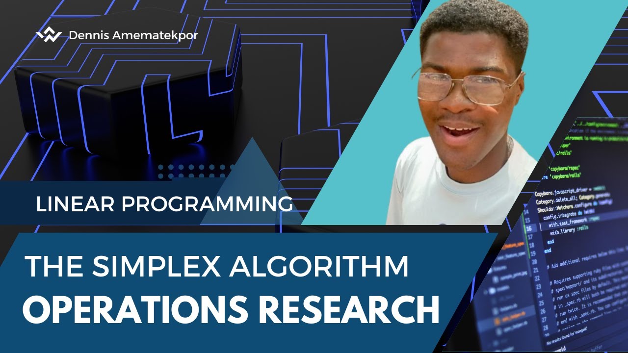 The Simplex Algorithm | Linear Programming