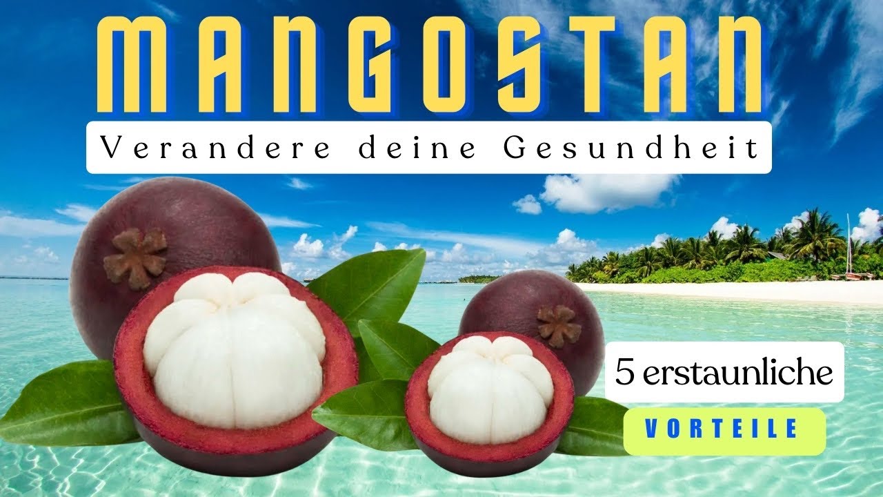 🥭 Das bewirkt Mangostan in deinem Körper 💪 (5 erstaunliche Effekte)