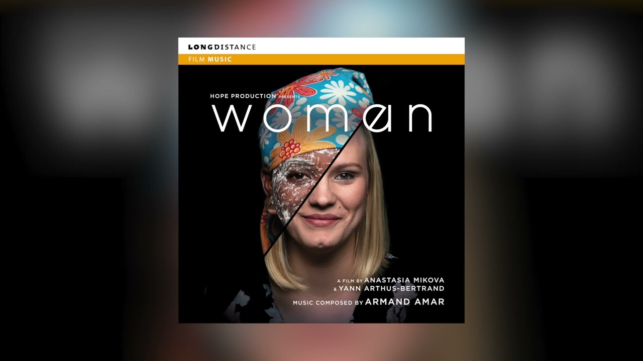 Armand Amar - Women (Original Soundtrack)