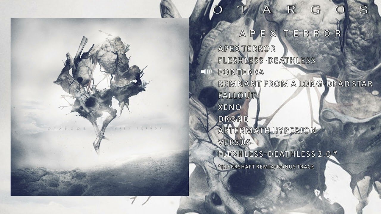 OTARGOS :' Apex Terror' FULL ALBUM