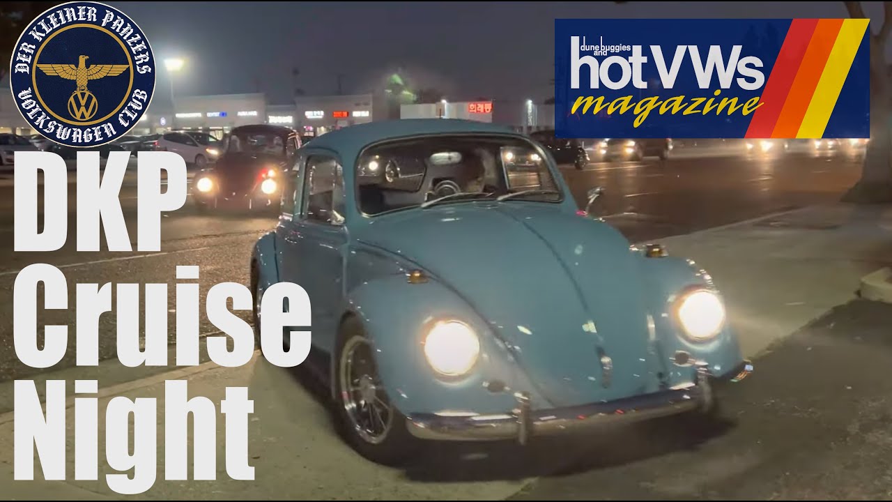 Hot VWs Magazine: DKP Cruise Night at original Daily Queen/ Nicks Burger Location!