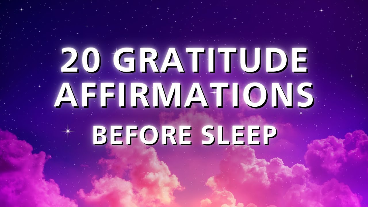 20 Gratitude Affirmations BEFORE Sleep (+ 8 Hours of White Noise)