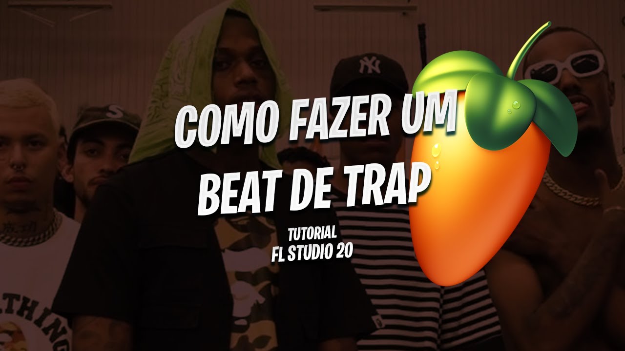 Como fazer um beat de TRAP do ZERO ! ( FL STUDIO TUTORIAL )