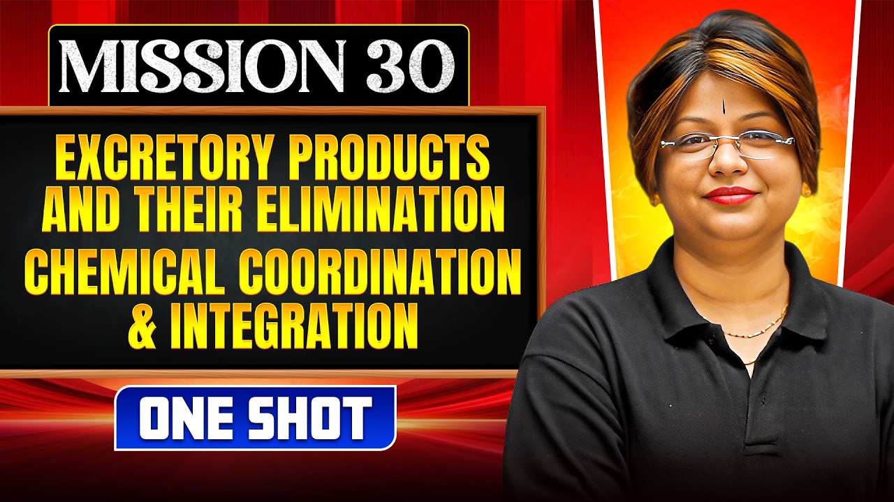 EXCRETORY PRODUCTS & CHEMICAL COORDINATION & INTEGRATION in ONE SHOT |Concept,Trick &PYQ |NEET 2026