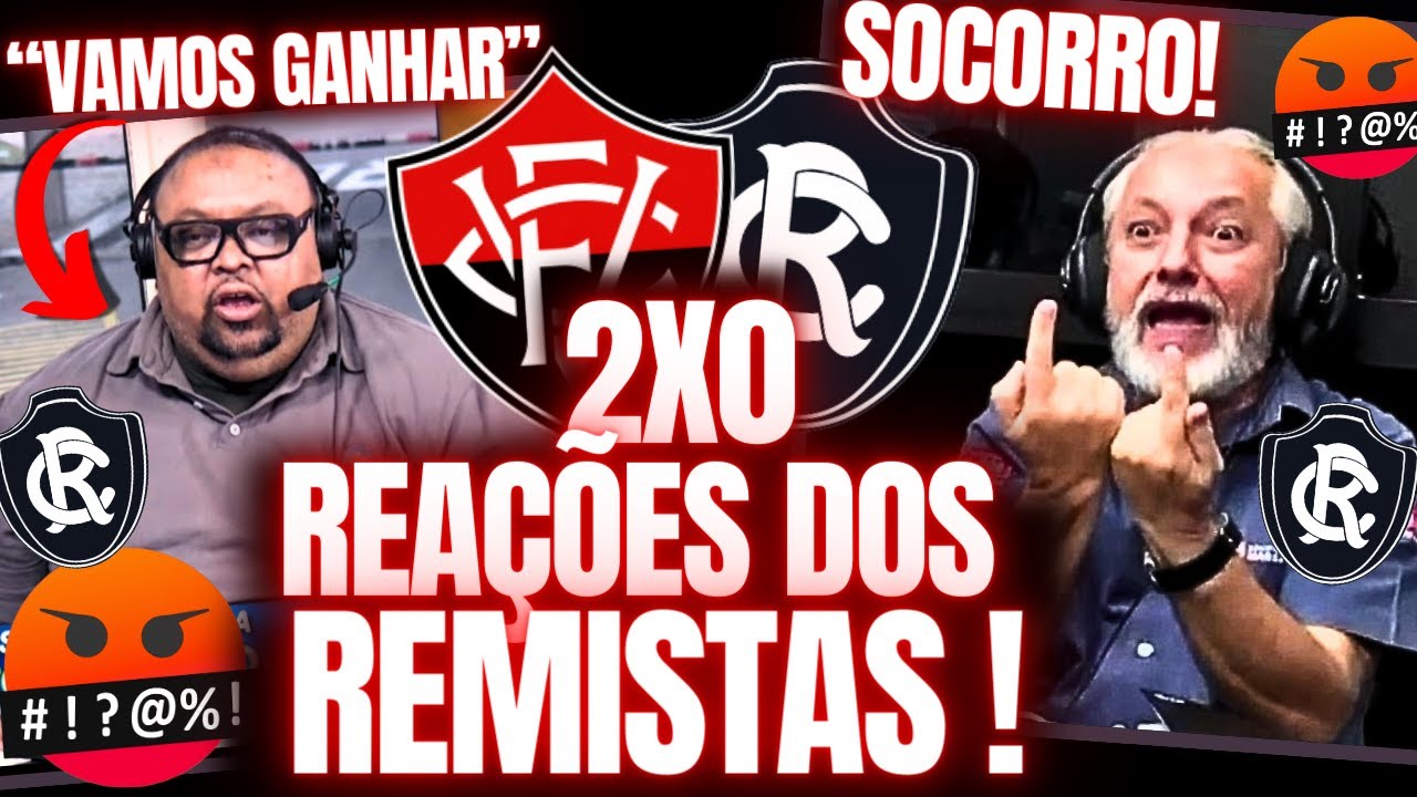 VAMOS RIR! 🤣REAÇÕES DOS REMISTAS REVOLTADOS! VITÓRIA 2X0 REMO