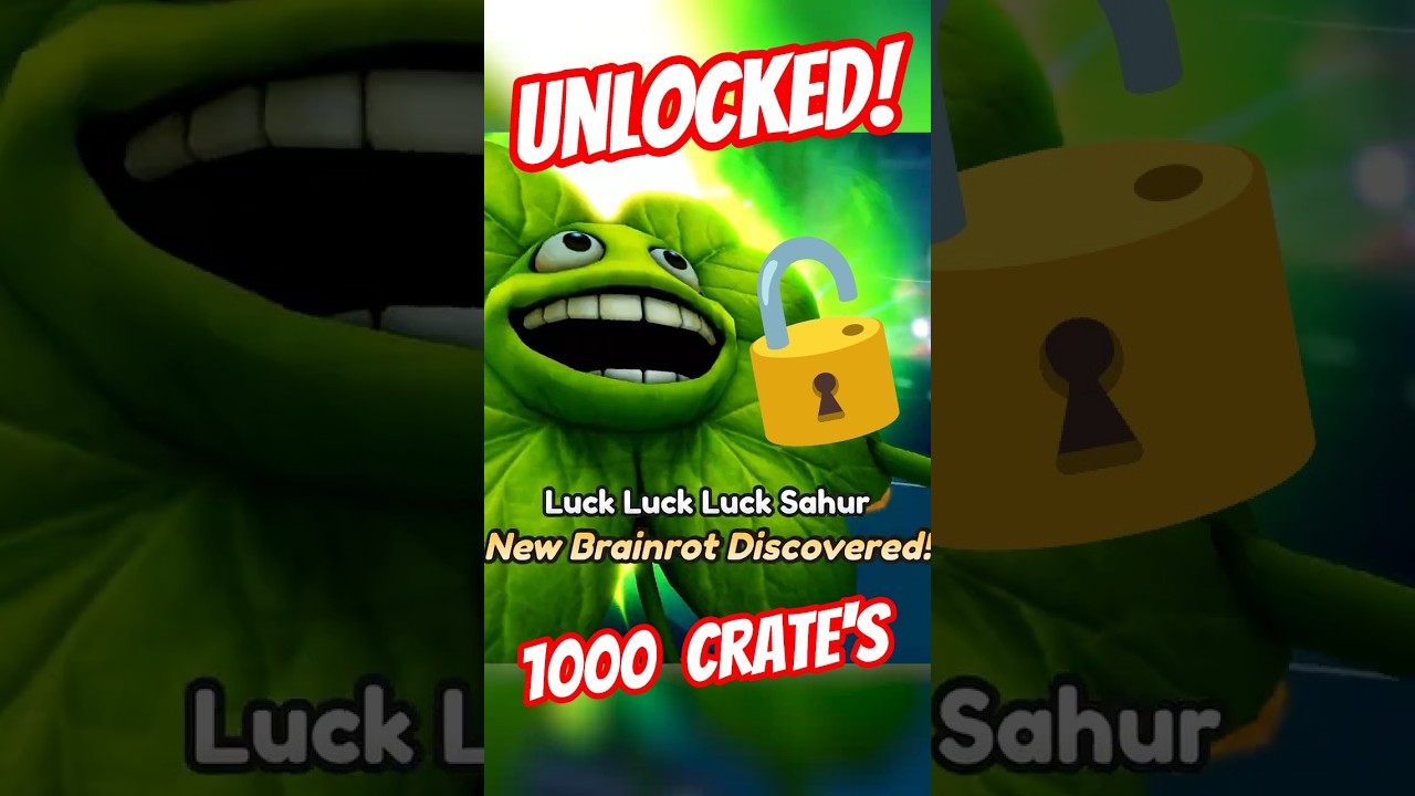 1000 LUCK CRATES for SECRET?! 😱 Luck Luck Luck Sahur Unlock 🔥😳 Brainrot Evolution