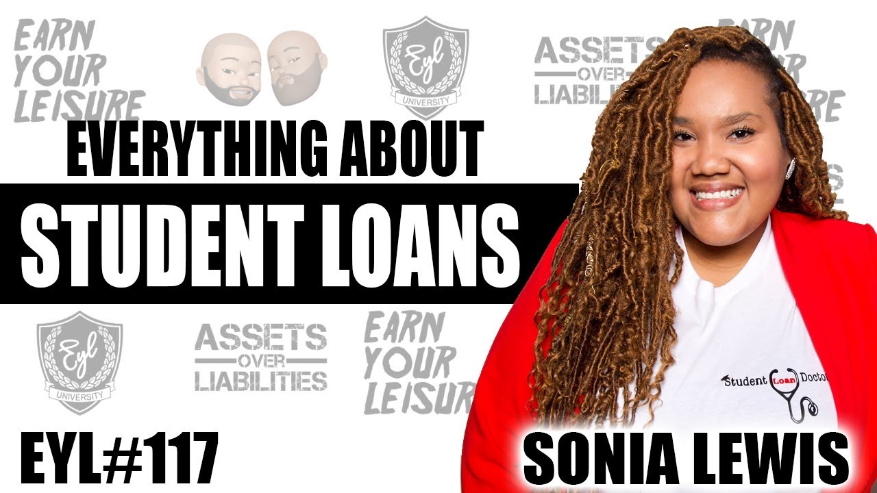 EVERYTHING YOU NEED TO KNOW ABOUT STUDENT LOANS