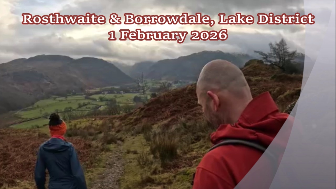 Rosthwaite & Borrowdale, Lake District - 1 February 2026