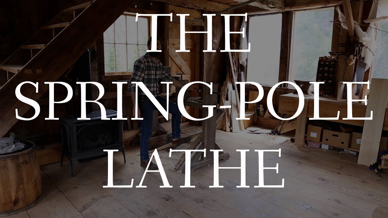 The Spring-Pole Lathe