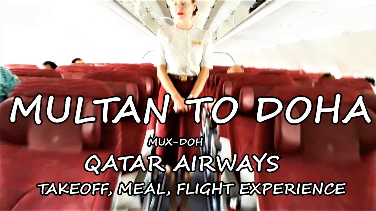 MULTAN , PAKISTAN TO DOHA , QATAR | MUX - DOH | QATAR AIRWAYS I QR619