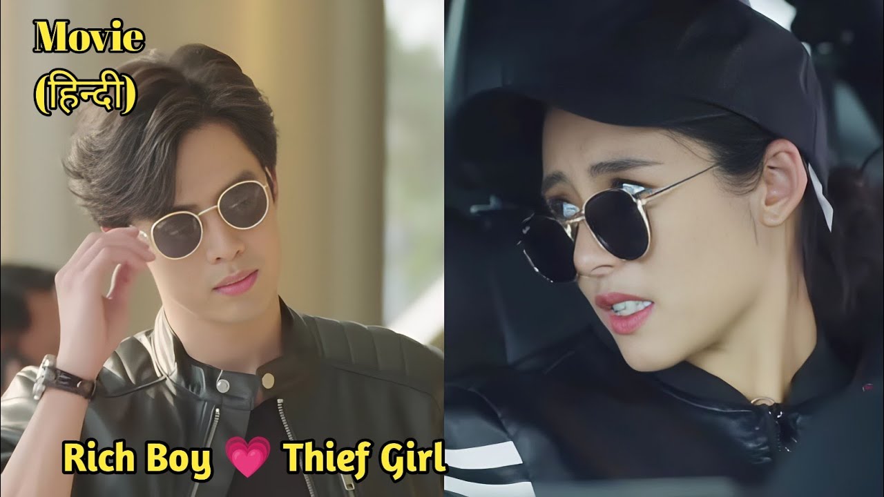 Domineering Boss🔥Catches a Thief Girl who Makes him Fall in Love Madly ... Full drama in Hindi