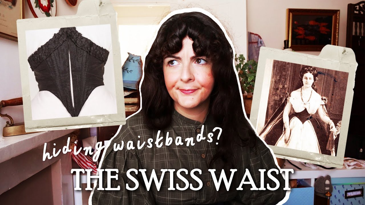 The Swiss Waist: the Easy Way to a Victorian Silhouette (without a corset!)
