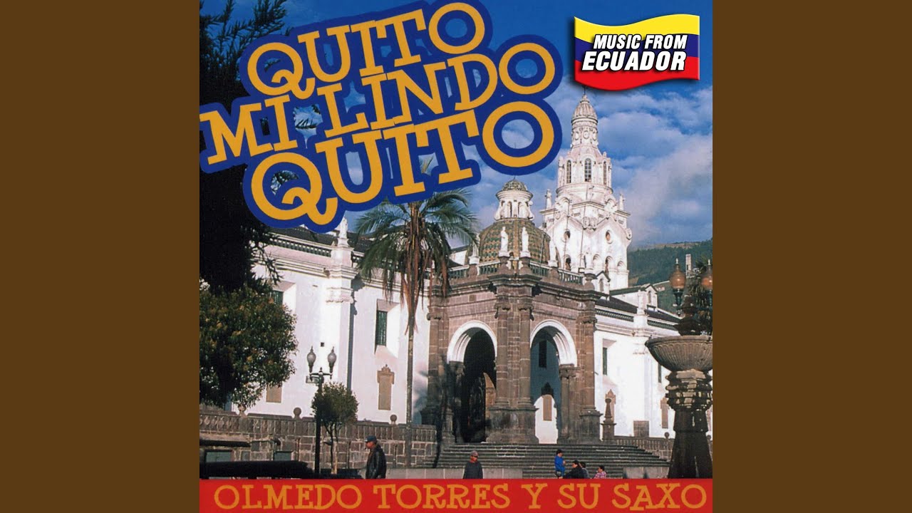 Lindo Quito De Mi Vida
