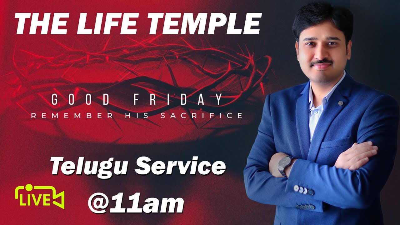 Good Friday Telugu Live II Dr.Asher Andrew II THE LIFETEMPLE