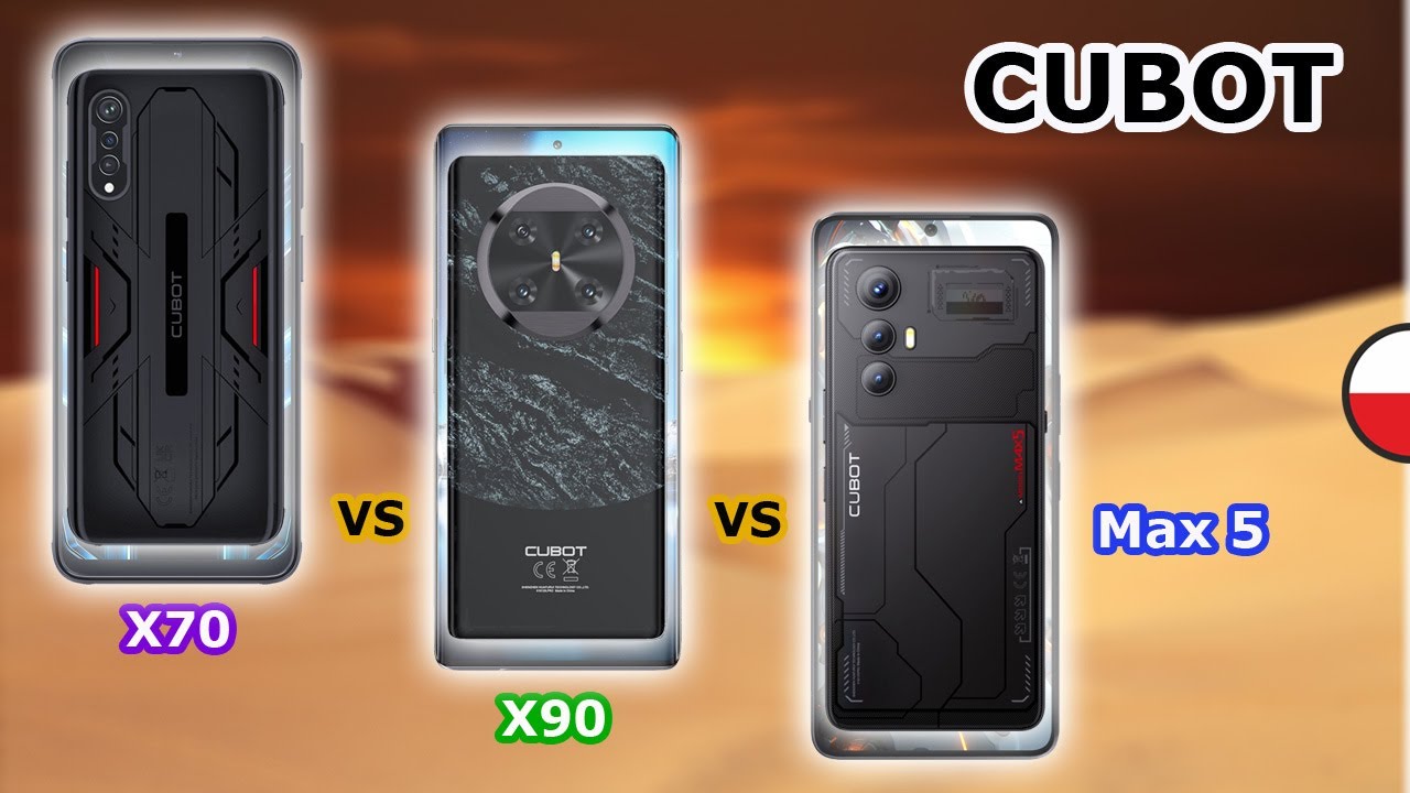Cubot X70 - vs - Cubot X90 - vs - Cubot Max 5