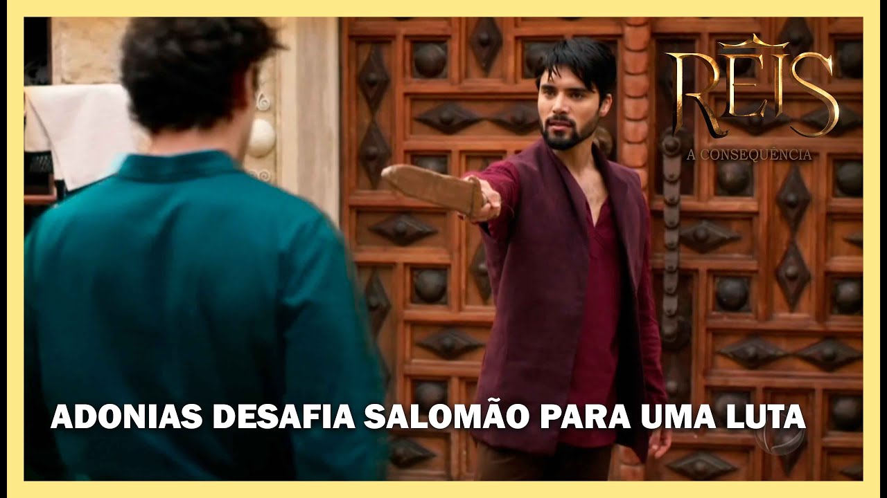 Adonias desafia Salom&atilde;o para uma luta | NOVELA REIS